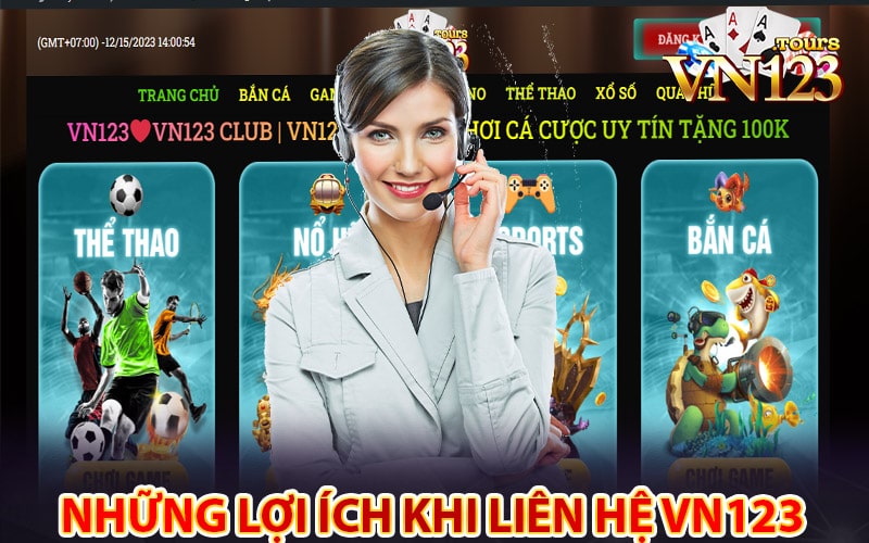 Những lợi ích khi liên hệ vn123